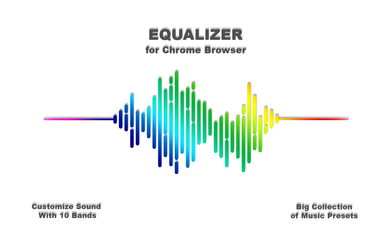 Equalizer for your Chrome Browser 适用于Chrome的均衡器